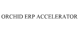 ORCHID ERP ACCELERATOR