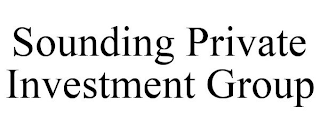 SOUNDING PRIVATE INVESTMENT GROUP