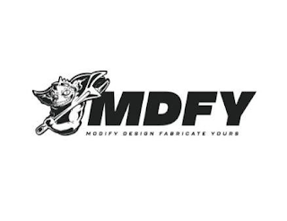 MDFY MODIFY DESIGN FABRICATE YOURS