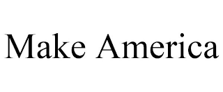 MAKE AMERICA