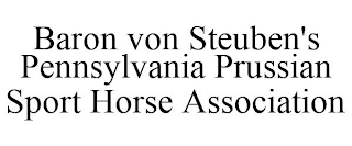 BARON VON STEUBEN'S PENNSYLVANIA PRUSSIAN SPORT HORSE ASSOCIATION