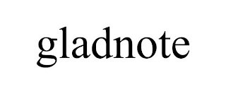 GLADNOTE