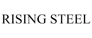 RISING STEEL