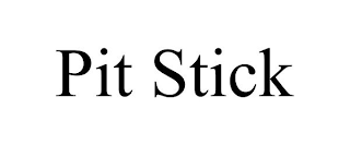 PIT STICK