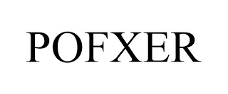 POFXER