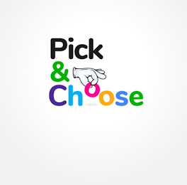 PICK & CHOOSE