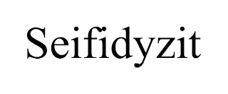 SEIFIDYZIT