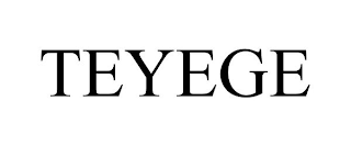 TEYEGE