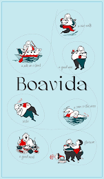 BOAVIDA A NICE WALK A RIDE ON A BOAT A GOOD WINE SIESTA A SWIM IN THE RIVER A GOOD MEAL PLEASURE