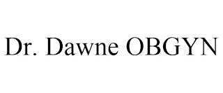 DR. DAWNE OBGYN