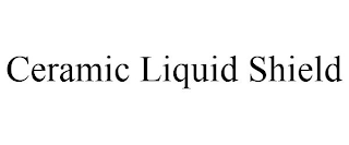 CERAMIC LIQUID SHIELD