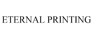 ETERNAL PRINTING