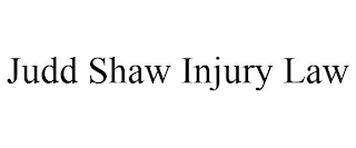 JUDD SHAW INJURY LAW