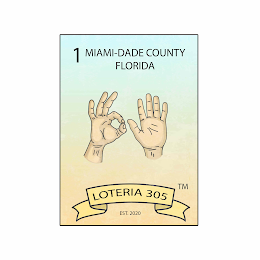 1 MIAMI-DADE COUNTY FLORIDA LOTERIA 305 TM EST. 2020