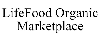 LIFEFOOD ORGANIC MARKETPLACE