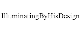 ILLUMINATINGBYHISDESIGN