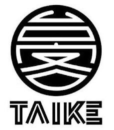 TAIKE