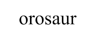 OROSAUR