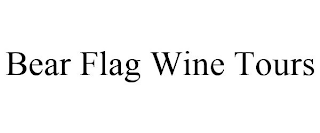 BEAR FLAG WINE TOURS