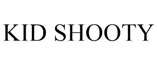 KID SHOOTY