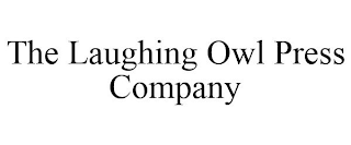 THE LAUGHING OWL PRESS COMPANY