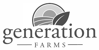 GENERATION FARMS