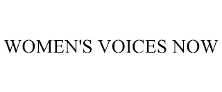 WOMEN'S VOICES NOW