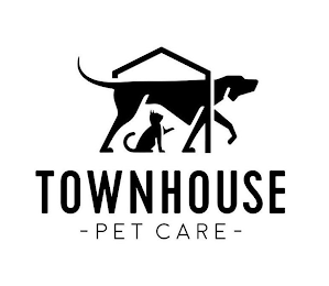 TOWNHOUSE PET CARE