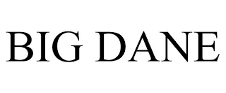 BIG DANE