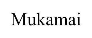 MUKAMAI