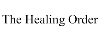 THE HEALING ORDER