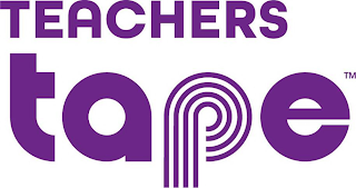 TEACHERSTAPE