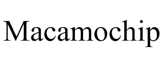 MACAMOCHIP