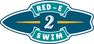 RED-E 2 SWIM
