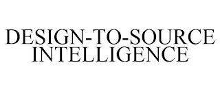 DESIGN-TO-SOURCE INTELLIGENCE