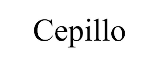 CEPILLO