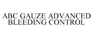 ABC GAUZE ADVANCED BLEEDING CONTROL