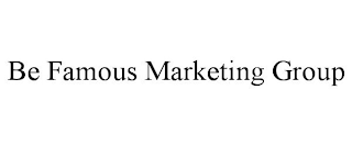 BE FAMOUS MARKETING GROUP