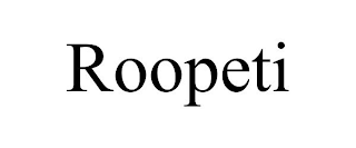 ROOPETI