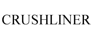 CRUSHLINER