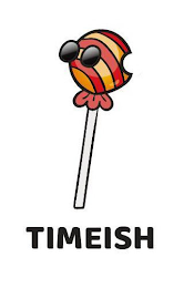 TIMEISH