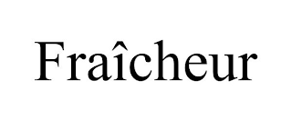 FRAÎCHEUR