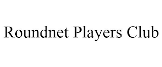 ROUNDNET PLAYERS CLUB