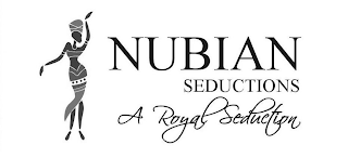 NUBIAN SEDUCTIONS A ROYAL SEDUCTION