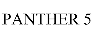 PANTHER 5