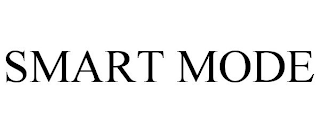 SMART MODE