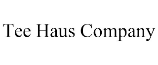 TEE HAUS COMPANY