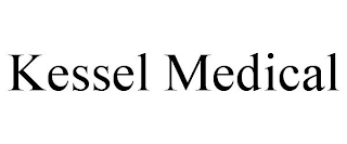 KESSEL MEDICAL