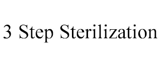 3 STEP STERILIZATION