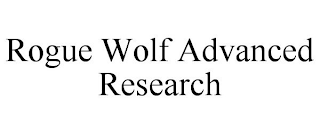 ROGUE WOLF ADVANCED RESEARCH